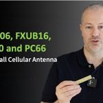 Taoglas FXUB06, FXUB16, PC60 & PC66 Super Small Cellular Antenna Product Overview